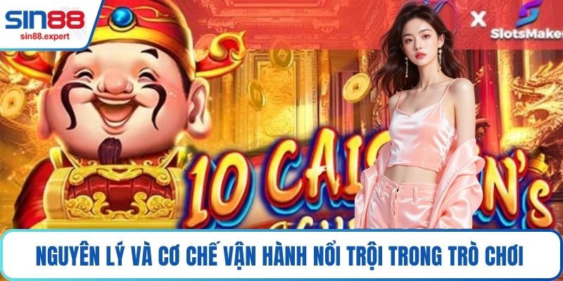 Nguyên lý và cơ chế vận hành nổi trội trong trò chơi 